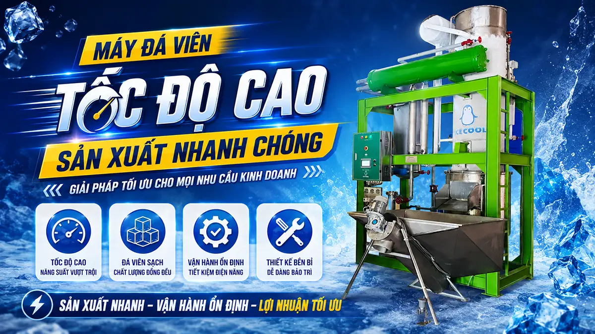 Máy đá viên tốc độ cao sản xuất nhanh chóng có thực sự tiết kiệm chi phí vận hành?