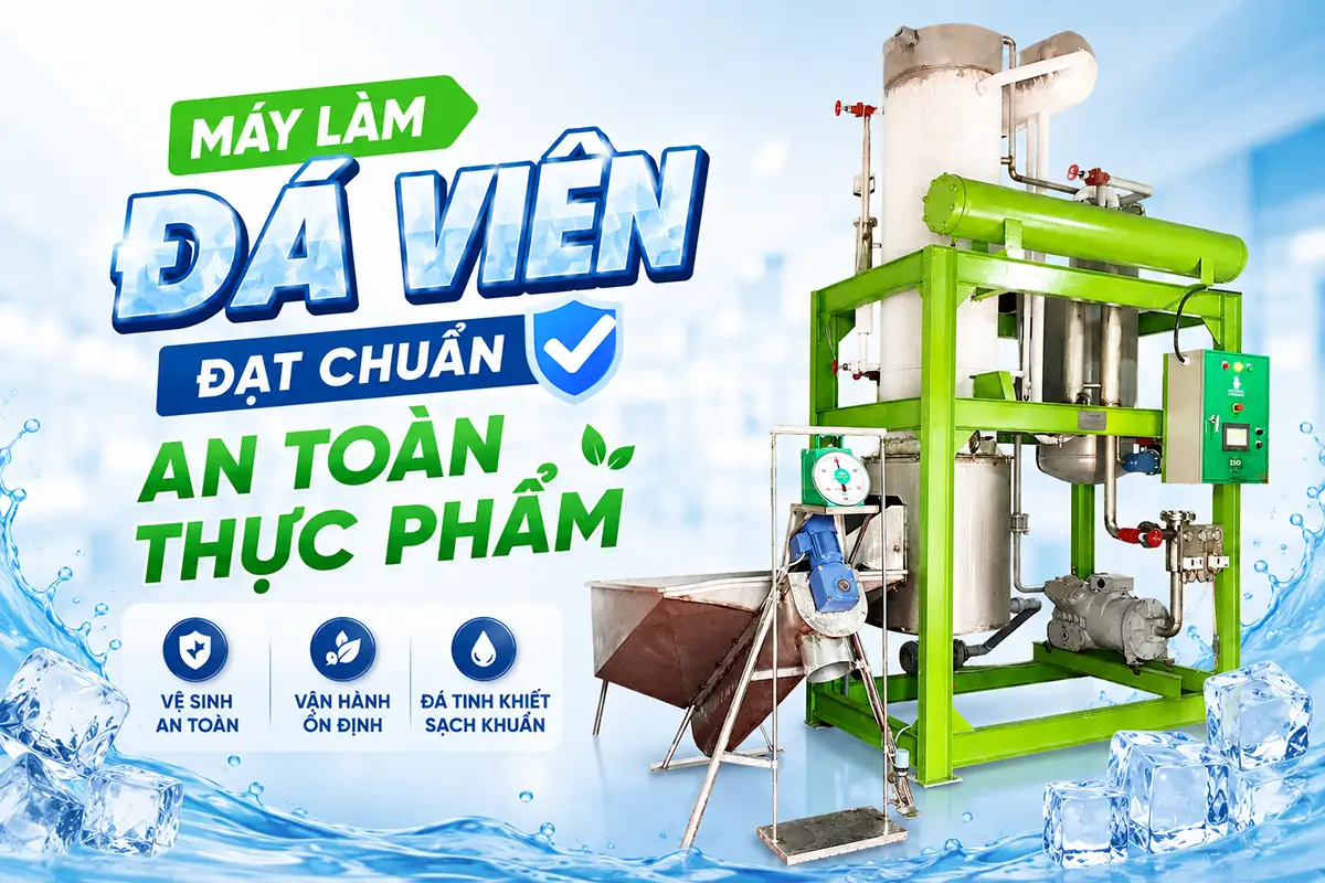 Máy làm đá viên đạt chuẩn an toàn thực phẩm