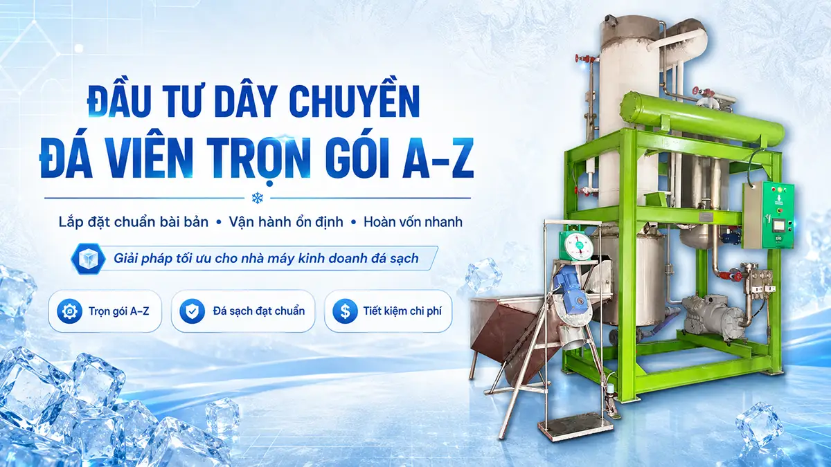 Lắp đặt dây chuyền sản xuất đá viên trọn gói từ A–Z cho nhà máy kinh doanh